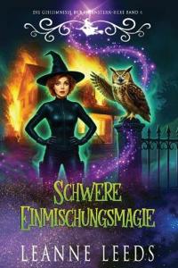 Schwere Einmischungsmagie