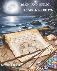 Al chiaro di Stelle Lungo la Via Dritta