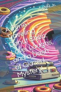 A Time-Traveling Donut Shop