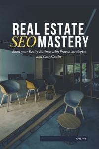 Reak Estate SEO Mastery