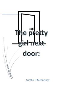 The pretty girl next door