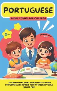 PORTUGUESE Short Stories for Children (Bilingual)