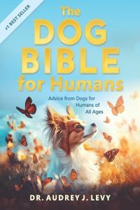 The Dog Bible for Humans