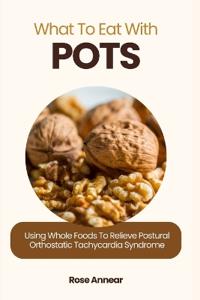 What to Eat with Pots