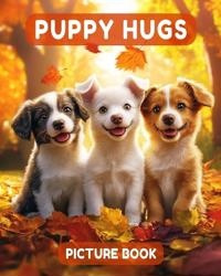 Puppy Hugs Picture Book