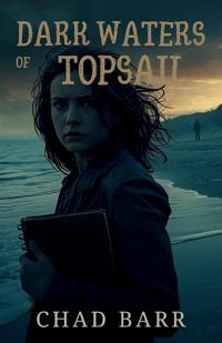 Dark Waters of Topsail