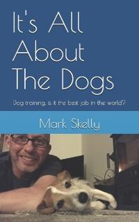 It's All About The Dogs