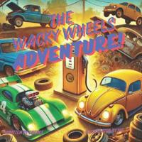 The Wacky Wheels Adventure