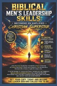Biblical Men's Leadership Skills