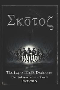 SKOTOS - Light in the Darkness