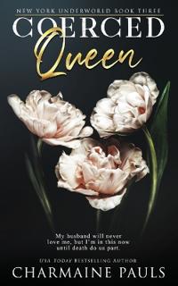 Coerced Queen