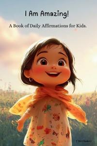 I Am Amazing!