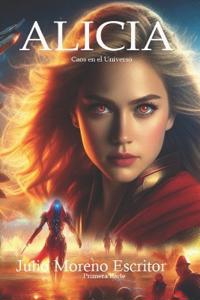 Alicia. Caos En El Universo