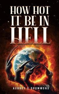 How Hot It Be in Hell