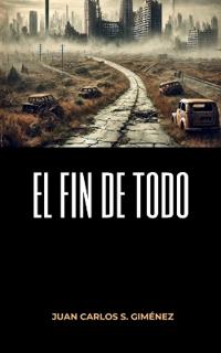 El fin de todo