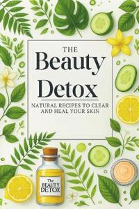 The Beauty Detox
