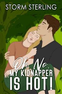 Oh No, My Kidnapper Is Hot!