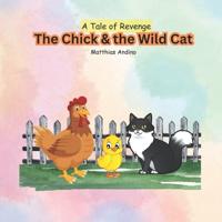 The Chick & the Wild Cat