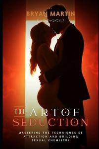 The Art of Seduction