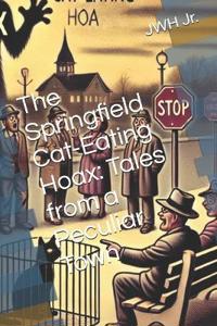The Springfield Cat-Eating Hoax