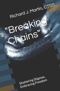 "Breaking Chains"