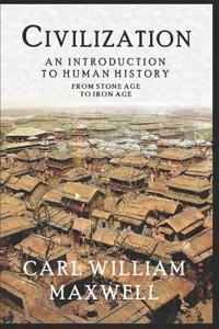 An Introduction to Human History - From Stone Age to Iron Age