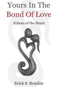 Yours In the Bond of Love