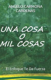 Una Cosa O Mil Cosas