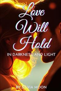 Love Will Hold