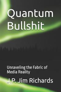 Quantum Bullshit