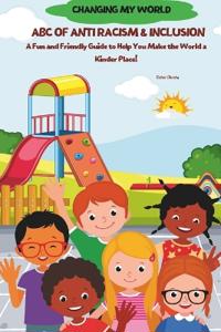 ABC of ANTIRACISM & INCLUSION