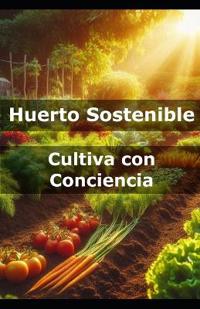 Huerto Sostenible