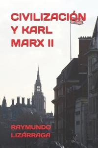 Civilización Y Karl Marx II