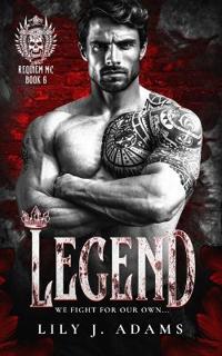 Legend (Requiem MC Romance Series, Book 6)