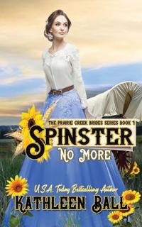 Spinster No More