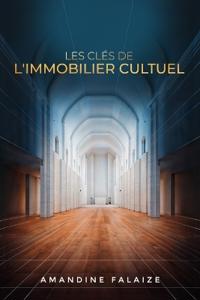 Les clés de l'immobilier cultuel