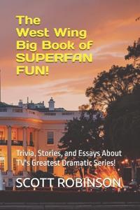 The West Wing Big Book of Superfan Fun!