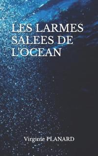 Les Larmes Salees de l'Ocean