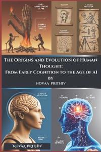Prithiv, N: Origins and Evolution of Human Thought
