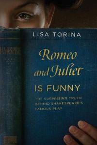 Romeo and Juliet Is Funny