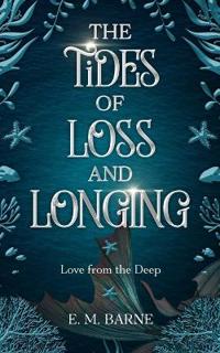 The Tides of Loss and Longing