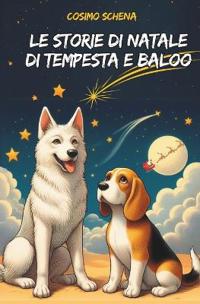 Storie di Natale di Tempesta e Baloo