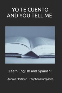 Yo Te Cuento and You Tell Me