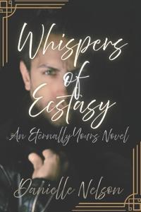 Whispers of Ecstasy