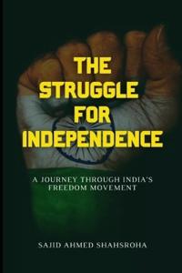 The struggle for independence
