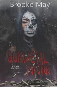 Gunmetal Psychos