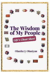 The Wisdom of My People