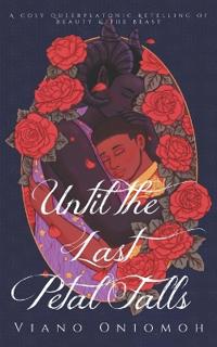 Until the Last Petal Falls