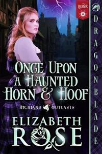Once Upon a Haunted Horn and Hoof