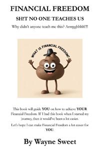 Financial Freedom - Shit No One Teaches Us.